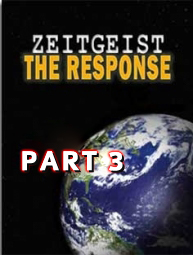 Zeitgeist | The Response (Part 3) (Thumbnail)